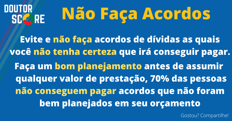 Não faça acordo de dívidas - Doutor Score